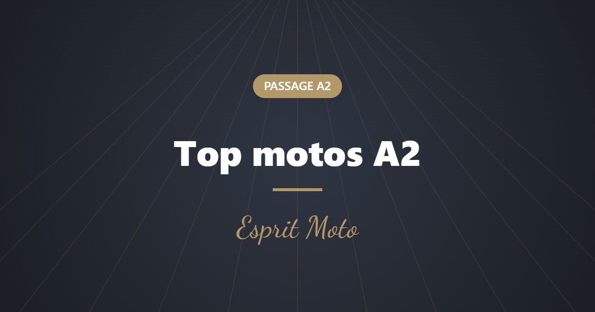 Meilleures motos A2 en 2026 : notre sélection par budget